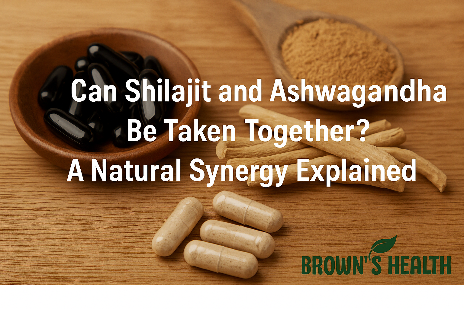 Read more about the article Can Shilajit and Ashwagandha Be Taken Together? A Natural Synergy Explained